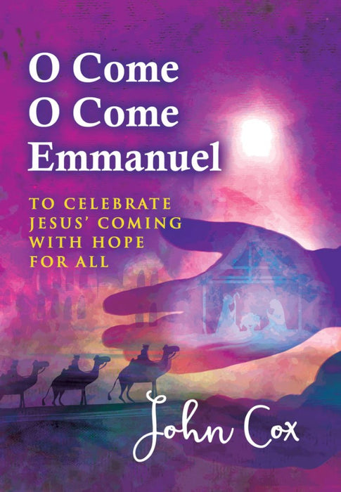 O Come, O Come Emmanuel