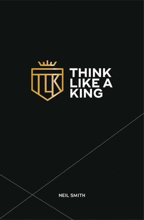 Think Like a King