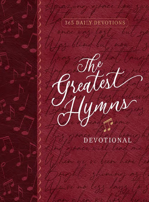 The Greatest Hymns Devotional