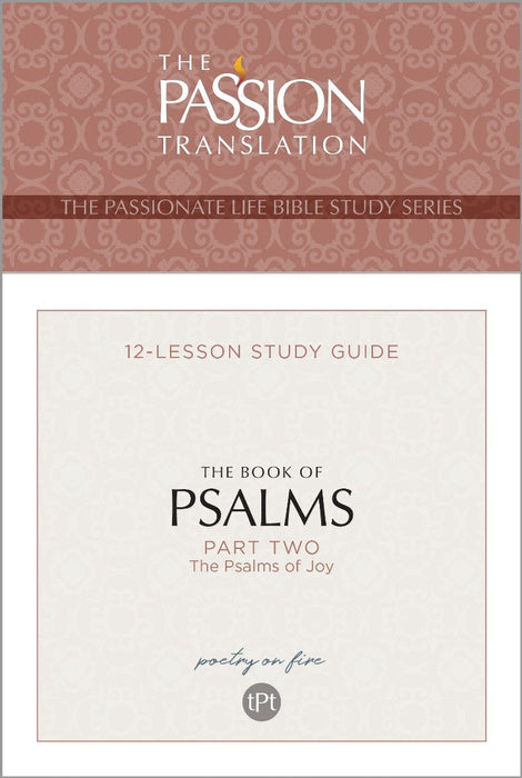Passion Translation: The Book of Psalms Part Two