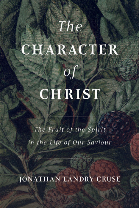 The Character of Christ