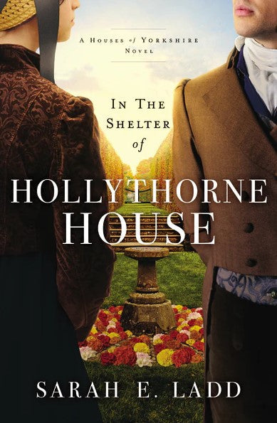 In the Shelter of Hollythorne House