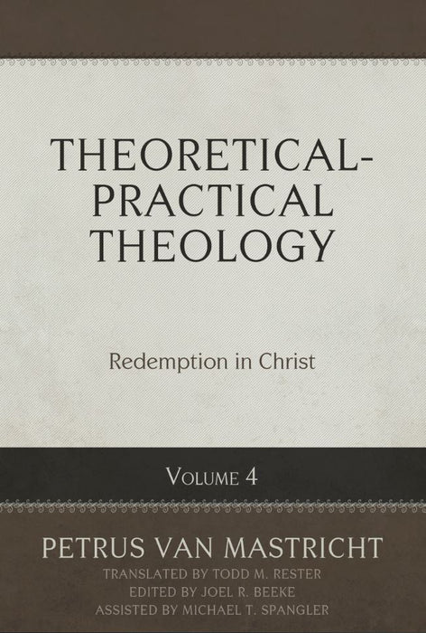 Theoretical-Practical Theology, Volume 4
