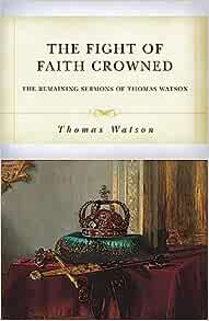 The Fight of Faith Crowned