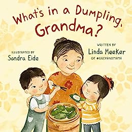 What's In A Dumpling, Grandma?