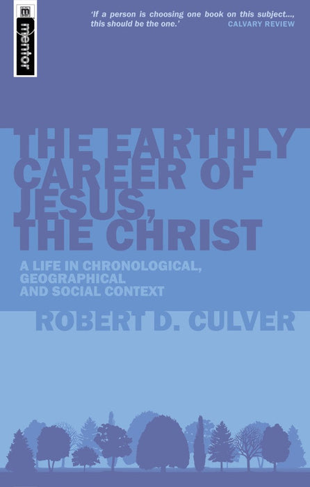 The Earthly Career Of Jesus Christ