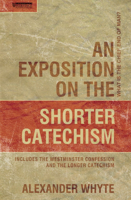 An Exposition On The Shorter Catechism