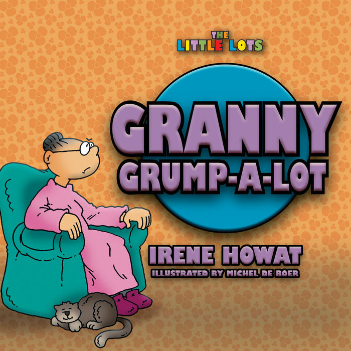 Granny Grump A Lot