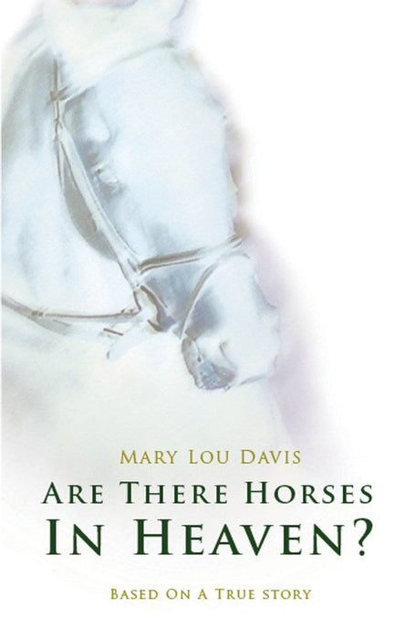 Are There Horses In Heaven?