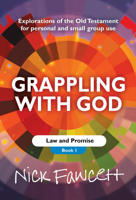 Grappling with God Book 1