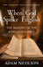 When God Spoke English Paperback Book - Adam Nicolson - Re-vived.com