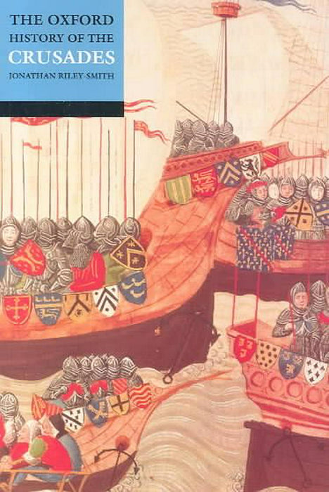 The Oxford History Of The Crusades