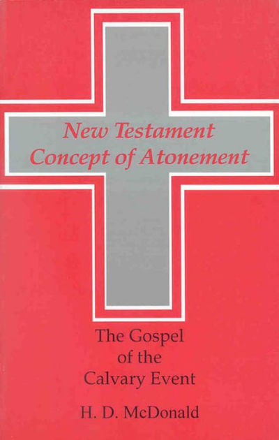 The New Testament Concept of Atonement