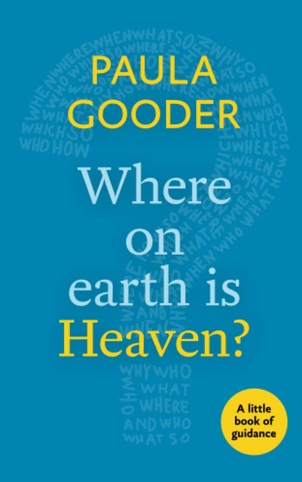 Where On Earth Is Heaven?