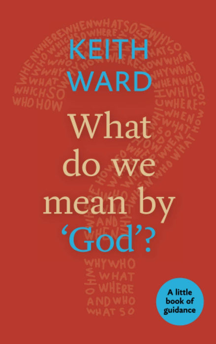 What Do We Mean By 'God'?