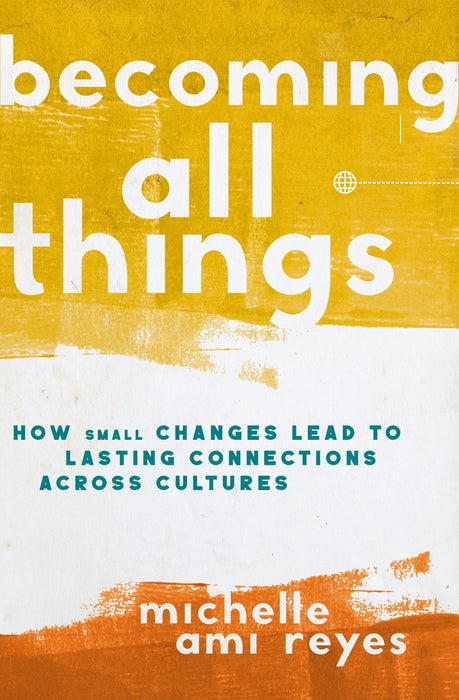 Becoming All Things Paperback