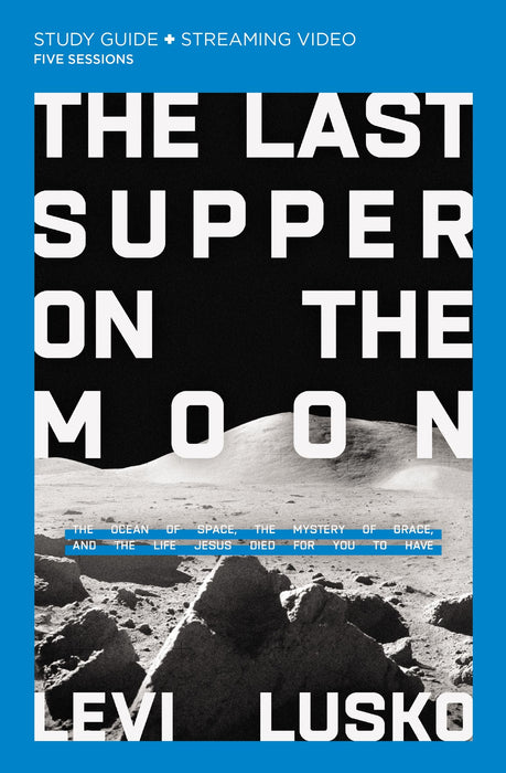 Last Supper on the Moon Study Guide