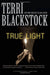 True Light (A Restoration Novel) - Terri Blackstock - Re-vived.com