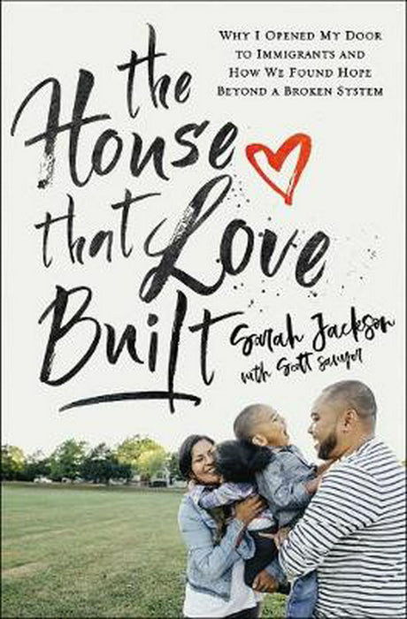 The House that Love Built