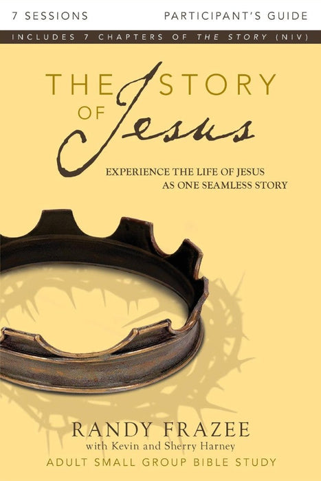 The Story Of Jesus Participant's Guide