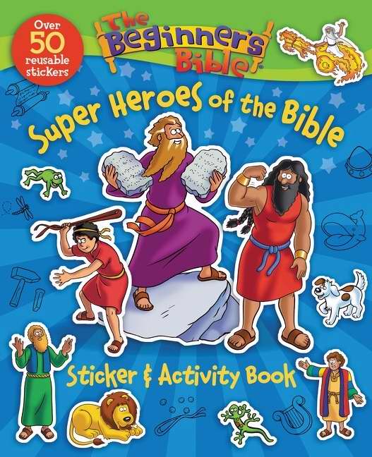 The Beginner's Bible Super Heroes Of The Bible Sticker & Activity Book
