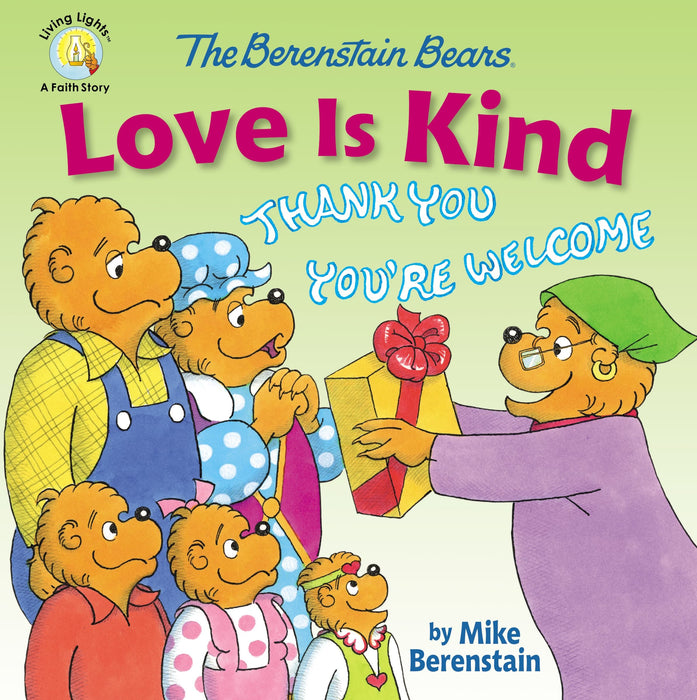 The Berenstain Bears Love is Kind