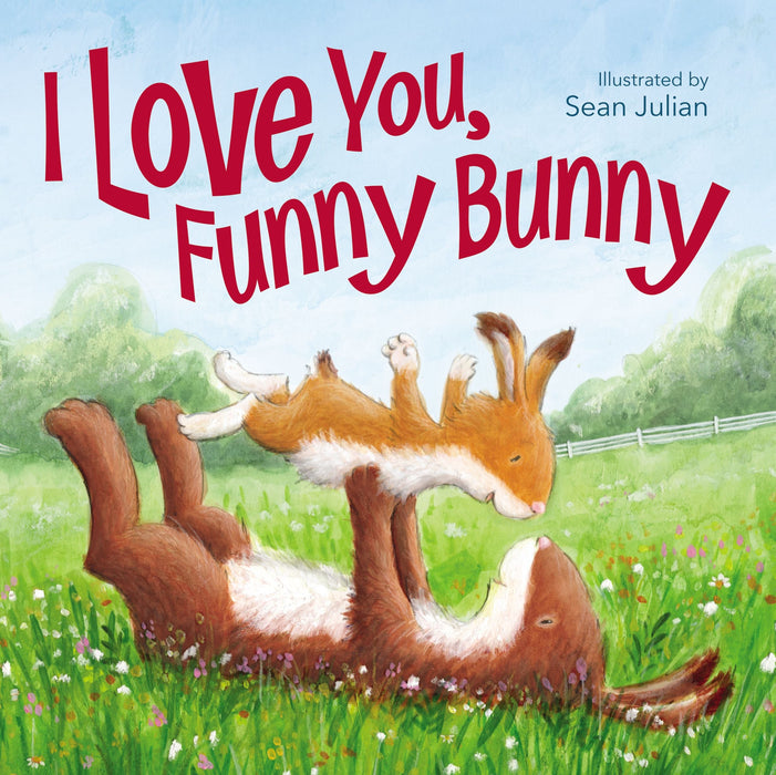 I Love You, Funny Bunny Hardback