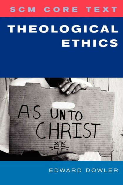 Theological Ethics