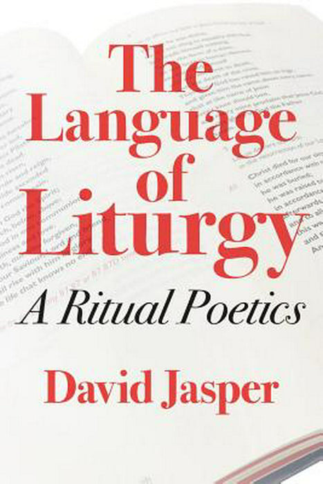 A Language Of Liturgy