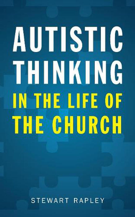 Autistic Thinking in the Life of the Church