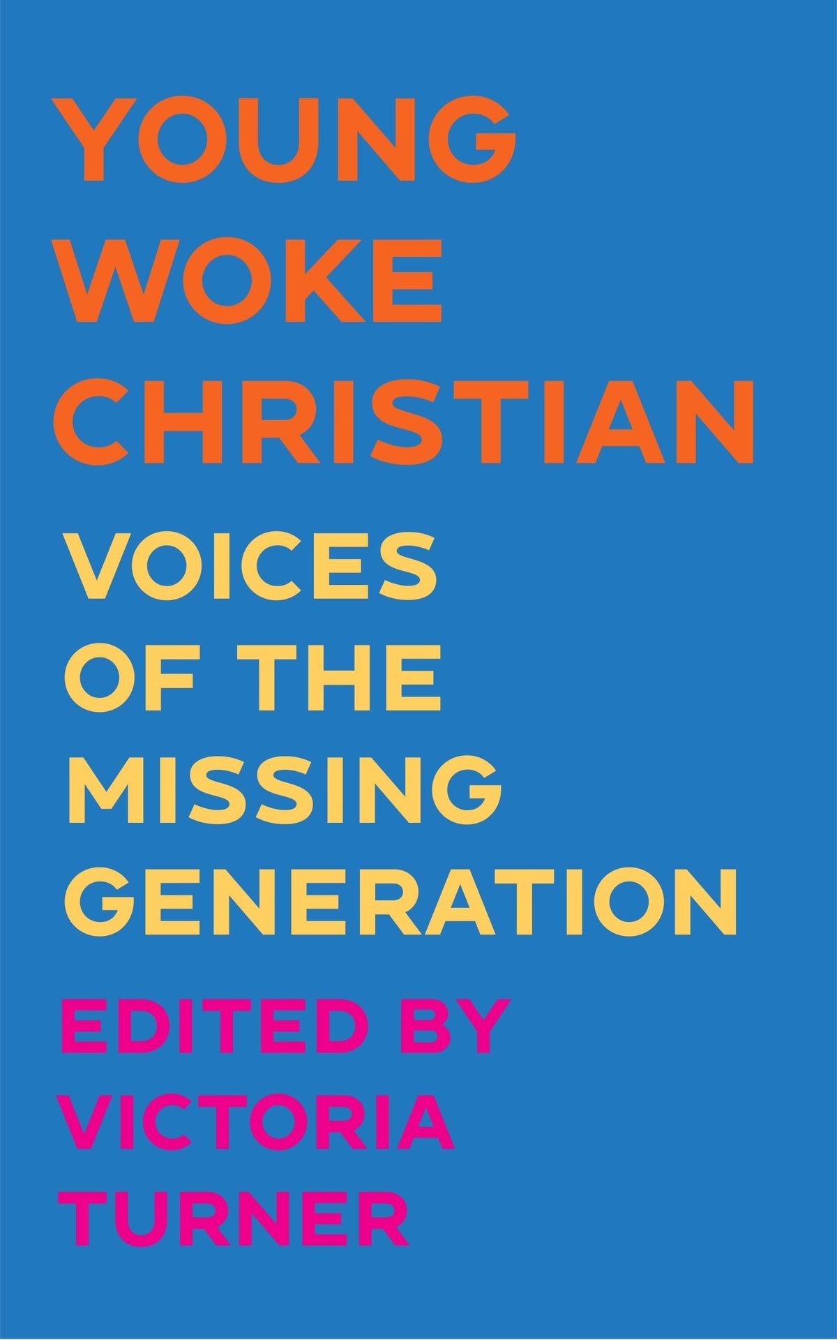 Young, Woke, Christian — Aslan Christian Books