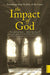 The Impact Of God Paperback Book - Iain Matthew - Re-vived.com