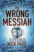 The Wrong Messiah Paperback Book - Nick Page - Re-vived.com