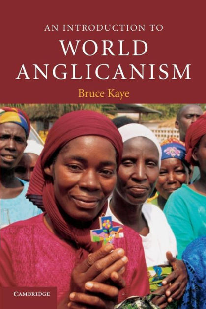Introduction To World Anglicanism, An