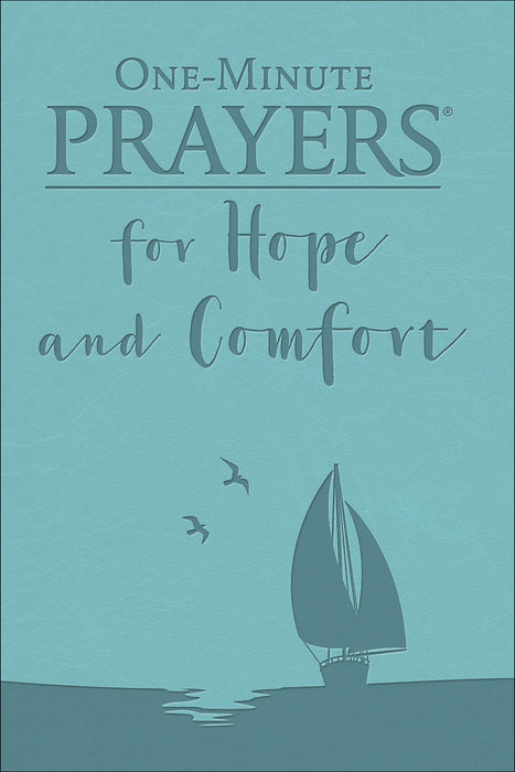 One-Minute Prayers for Hope and Comfort