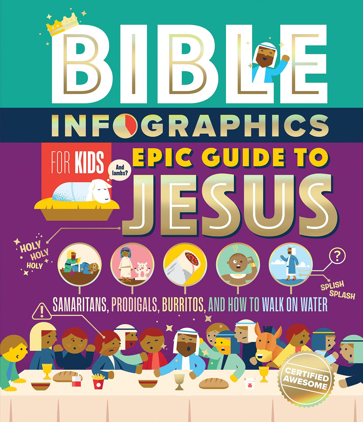 Bible Infographics for Kids Epic Guide to Jesus — Aslan Christian Books
