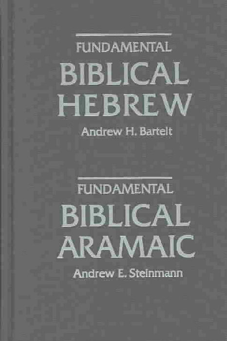 Fundamental Biblical Hebrew And Aramaic