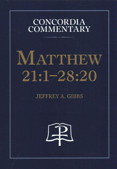 Matthew 21:1-28:20