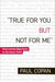 True For You, But Not For Me Paperback Book - Paul Copan - Re-vived.com