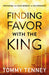 Finding Favour With The King Paperback - Tommy Tenney - Re-vived.com