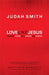 Love Like Jesus Paperback Book - Judah Smith - Re-vived.com