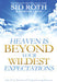 Heaven Is Beyond Your Wildest Expectations Paperback Book - Sid Roth - Re-vived.com