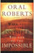 When You See the Invisible, You Can Do the Impossible Paperback Book - Oral Roberts - Re-vived.com