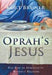 Oprah's Jesus Paperback Book - Kurt & Olivia Bruner - Re-vived.com