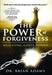 The Power Of Forgiveness Paperback Book - Brian Adams - Re-vived.com