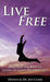 Live Free Paperback Book - Dennis & Jen Clark - Re-vived.com