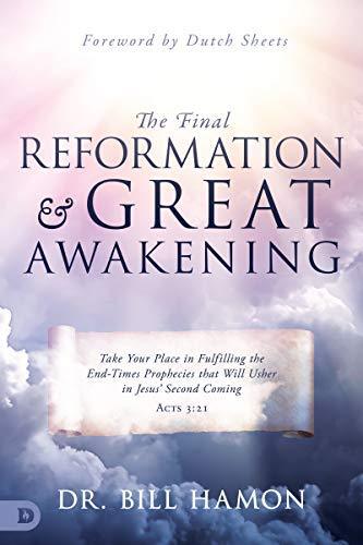 The Third and Final Reformation of the Church