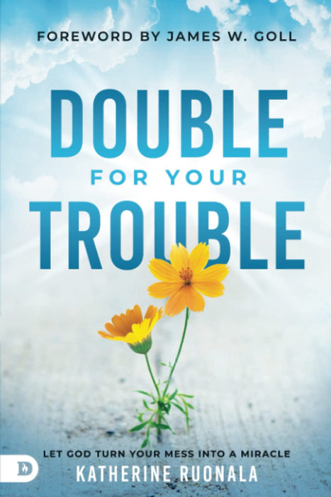 Double for Your Trouble