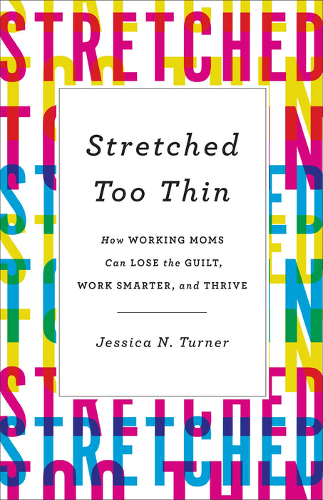 Stretched Too Thin