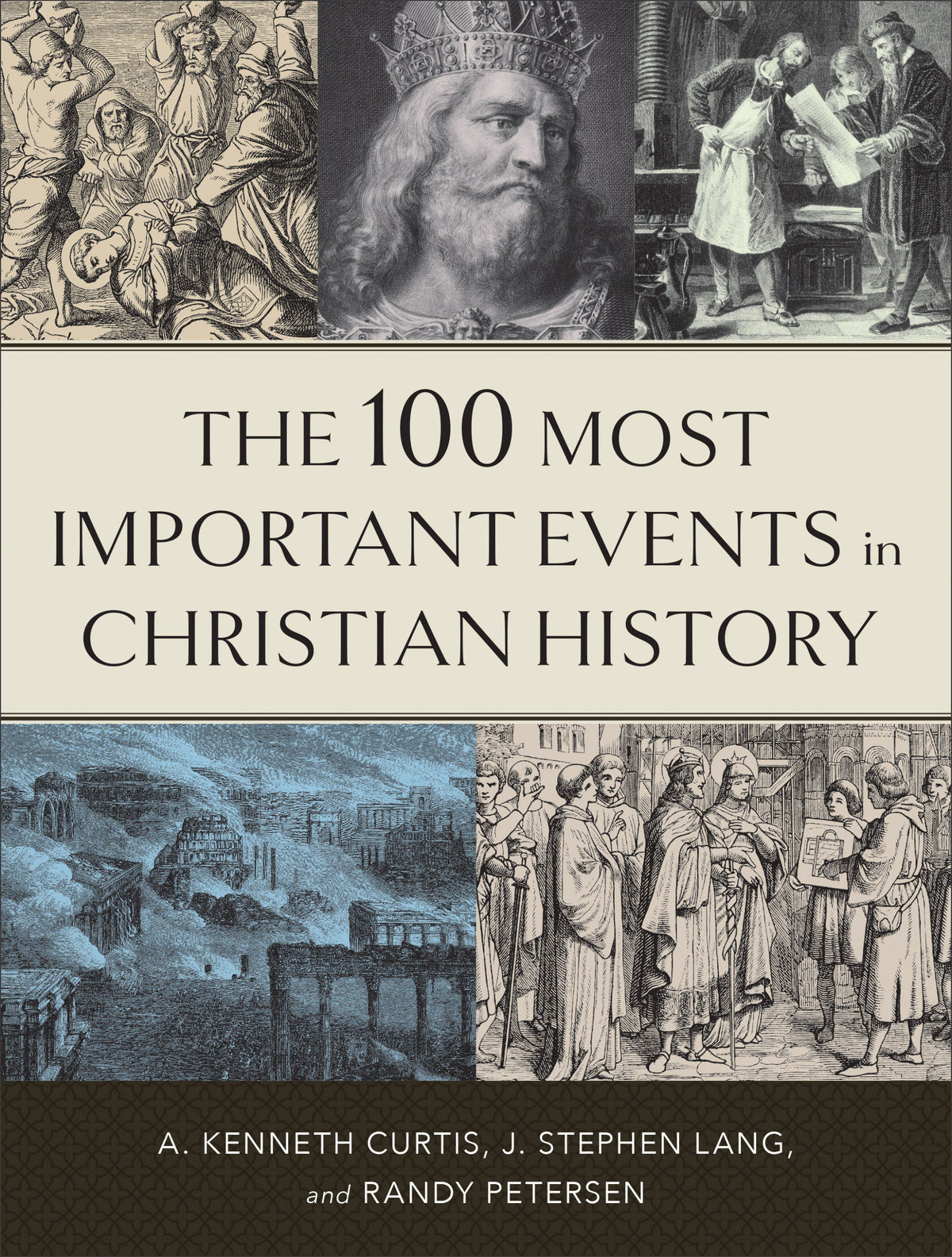 The 100 Most Important Events in Christian History — Aslan Christian Books